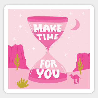 Make time for you | Self care  | Self Love Sticker